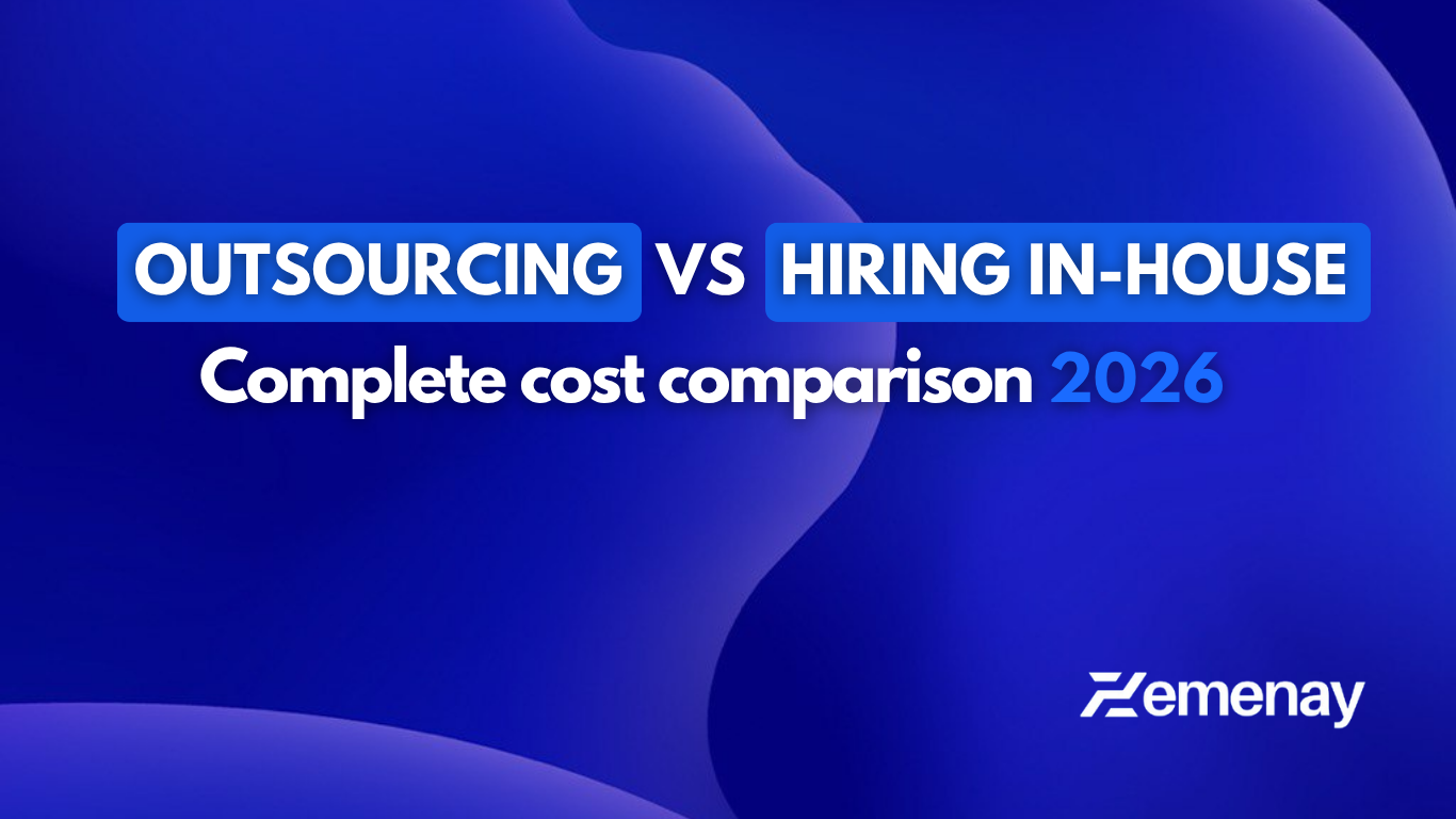 Outsourcing vs Hiring In-House: A Complete Cost Comparison for 2026
